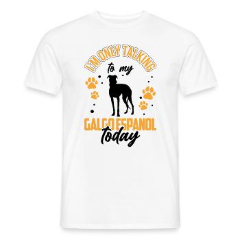 Je parle juste à mon Galgo Espanol - T-shirt homme - blanc - Devant - AI Model Male 178 dark (178cm)