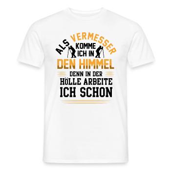 Vermessungstechniker arbeiten in der Hölle - Männer T-Shirt - Weiß - Vorne - AI Model Male 178 dark (178cm)