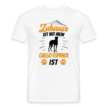 Zuhause ist wo mein Galgo ist Galgo Espanol - Männer T-Shirt - Weiß - Vorne - AI Model Male 178 dark (178cm)