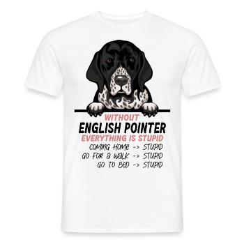 Ohne Englischer Vorstehhund ist alles doof - Männer T-Shirt - Weiß - Vorne - AI Model Male 178 dark (178cm)