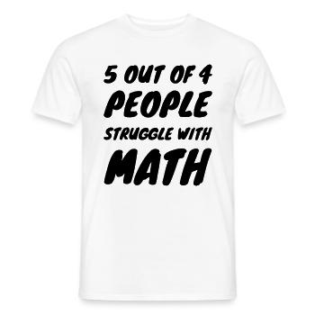 Mathematik Spruch Mathematiker Witz Humorvoll - Männer T-Shirt - Weiß - Vorne - AI Model Male 178 dark (178cm)