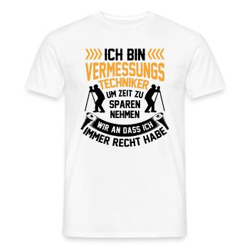 Vermessungstechniker hat immer Recht Vermesser - Männer T-Shirt - Weiß - Vorne - AI Model Male 178 dark (178cm)