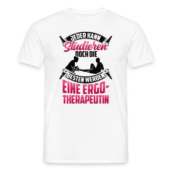 Die Besten werden Ergotherapeutin Ergotherapie - Männer T-Shirt - Weiß - Vorne - AI Model Male 178 dark (178cm)