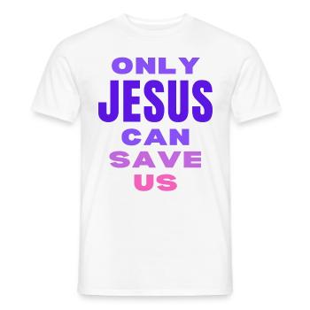 Nur Jesus kann uns retten. - Männer T-Shirt - Weiß - Vorne - AI Model Male 178 dark (178cm)