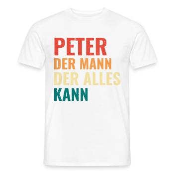 Peter Der Mann Der Alles Kann Vorname Peter - Männer T-Shirt - Weiß - Vorne - AI Model Male 178 dark (178cm)