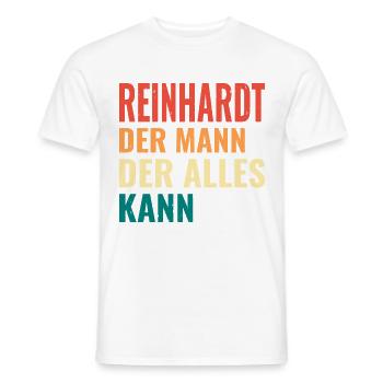 Reinhardt Der Mann Der Alles Kann Name Reinhardt - Männer T-Shirt - Weiß - Vorne - AI Model Male 178 dark (178cm)