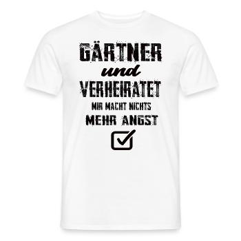Gärtner Und Verheiratet Mir Macht Nix Mehr Angst - Männer T-Shirt - Weiß - Vorne - AI Model Male 178 dark (178cm)