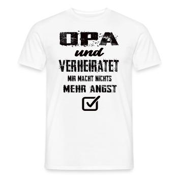 Opa Und Verheiratet Mir Macht Nix Mehr Angst - Männer T-Shirt - Weiß - Vorne - AI Model Male 178 dark (178cm)