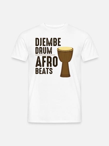 Djembespieler, Schlagzeuger, Musik, Schlagzeuger, Schlagzeuger - Männer T-Shirt - Weiß