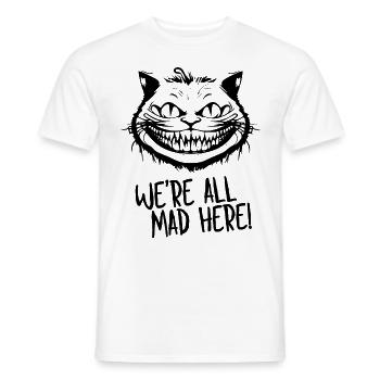 We're All Mad Here Cheshire Cat for Cat Lovers - Men's T-Shirt - white - Front - AI Model Male 178 dark (178cm)