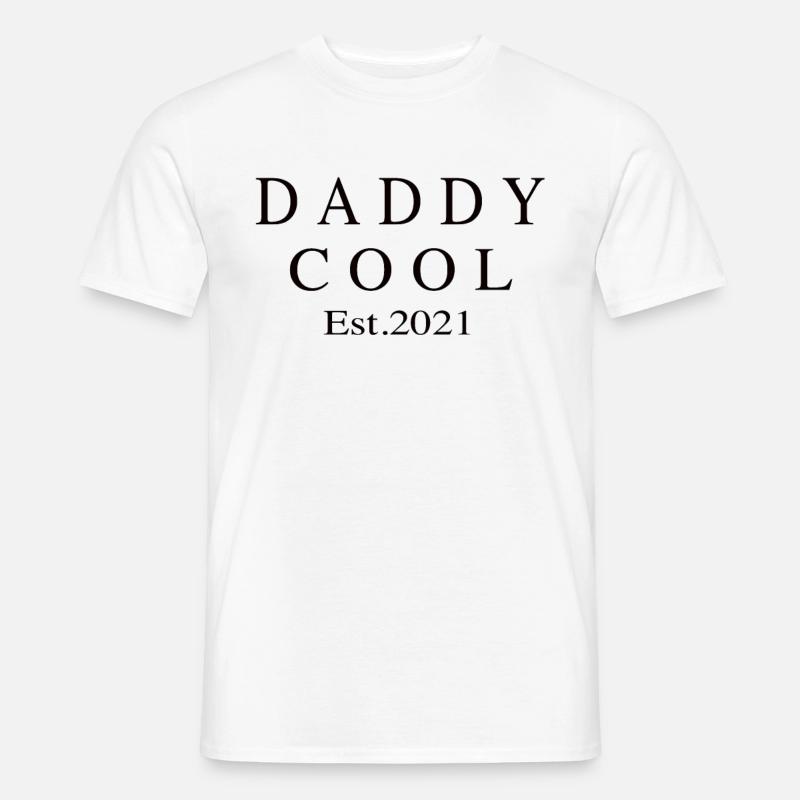 Daddy Cool est 2021 - Männer T-Shirt - Weiß