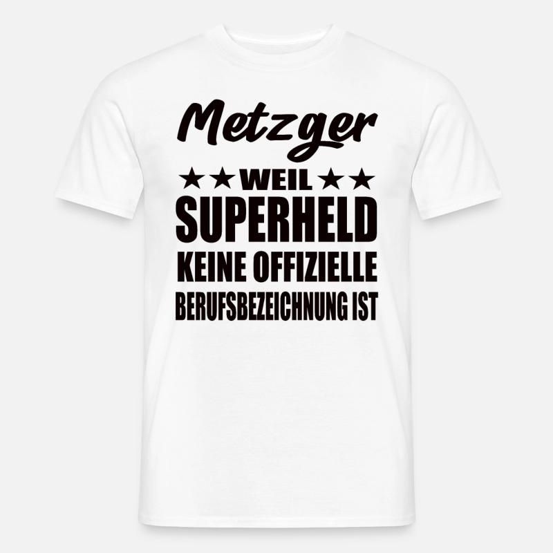 Metzger Superheld Spruch - Männer T-Shirt - Weiß