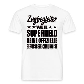 Zugbegleiter Superheld Spruch - Männer T-Shirt - Weiß - Vorne - AI Model Male 178 dark (178cm)