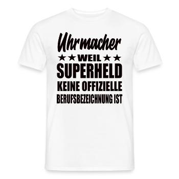 Uhrmacher Superheld Spruch - Männer T-Shirt - Weiß - Vorne - AI Model Male 178 dark (178cm)
