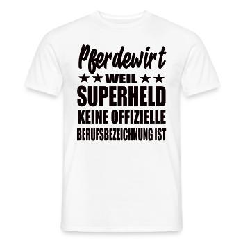 Pferdewirt Superheld Spruch - Männer T-Shirt - Weiß - Vorne - AI Model Male 178 dark (178cm)
