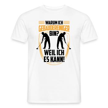 Gebäudereiniger weil ich kann Fensterputzer - Männer T-Shirt - Weiß - Vorne - AI Model Male 178 dark (178cm)