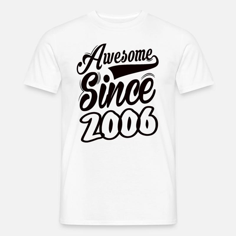 Awesome Since 2006 - Männer T-Shirt - Weiß