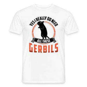 Besoin de toutes ces gerbilles rongeur Gerbille - T-shirt homme - blanc - Devant - AI Model Male 178 dark (178cm)