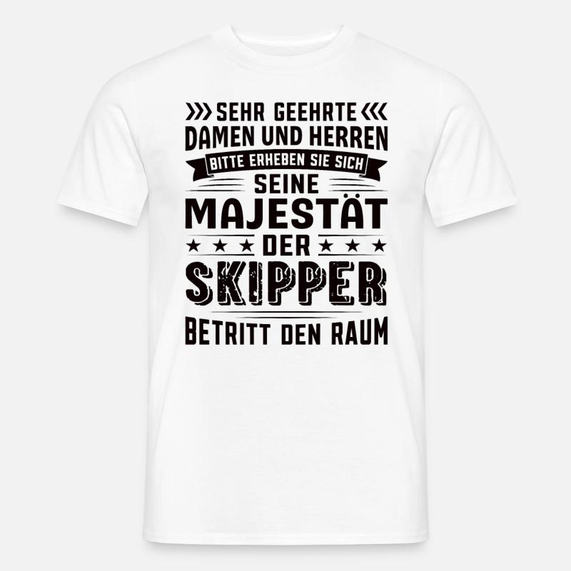 Skipper Geburtstag Skipper Sprüche Skipper - Männer T-Shirt - Weiß