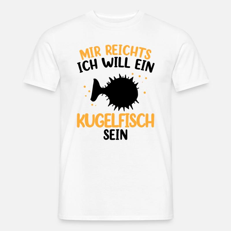 Will ein Kugelfisch sein Riesenkugelfisch - Männer T-Shirt - Weiß