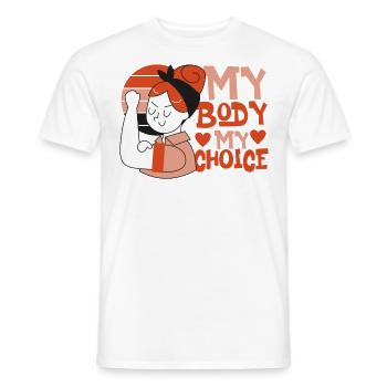 Feminist My Body My Choice - Men's T-Shirt - white - Front - AI Model Male 178 dark (178cm)