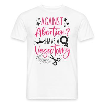Feminist Against Abortion? Have A - Männer T-Shirt - Weiß - Vorne - AI Model Male 178 dark (178cm)