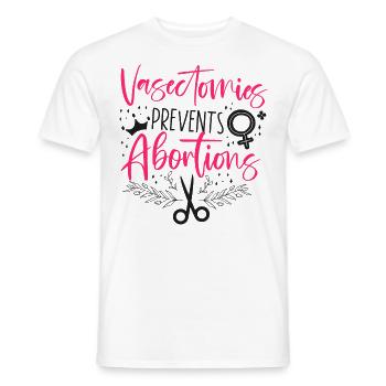 Feminist Vasectomies Prevents - Men's T-Shirt - white - Front - AI Model Male 178 dark (178cm)