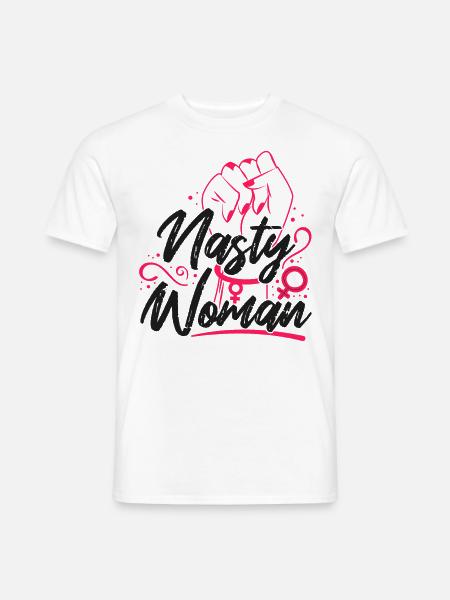 Feminist Nasty Woman - Männer T-Shirt - Weiß
