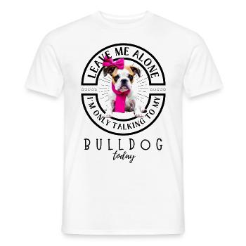 Bulldogge Bulldog Bulldoggen - Männer T-Shirt - Weiß - Vorne - AI Model Male 178 dark (178cm)