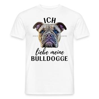 ICH LIEBE MEINE Bulldogge Bulldog Bulldoggen - Männer T-Shirt - Weiß - Vorne - AI Model Male 178 dark (178cm)
