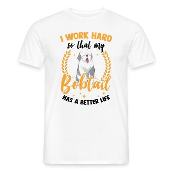 Work for my Bobtail Old English Sheepdog - Men's T-Shirt - white - Front - AI Model Male 178 dark (178cm)