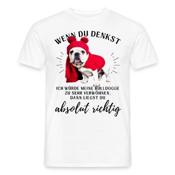 BULLDOGGE VERWÖHNEN Bulldog Bulldogge Bulldoggen - Männer T-Shirt - Weiß - Vorne - AI Model Male 178 dark (178cm)