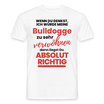 Bulldogge verwöhnen BULLDOG Bulldoggen Hund Hunde - Männer T-Shirt - Weiß - Vorne - AI Model Male 178 dark (178cm)