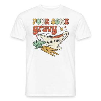 Pour Some Gravy On Me - Funny Retro Thanksgiving - Men's T-Shirt - white - Front - AI Model Male 178 dark (178cm)