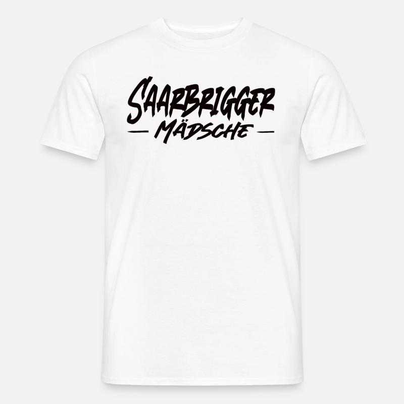 Saarbrigger Mädsche Saarland Saarländisch Dialekt - Männer T-Shirt - Weiß