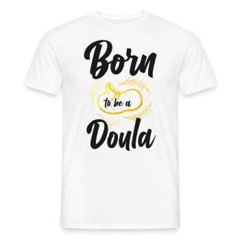 Doula Birth Worker Born To Be A - Men's T-Shirt - white - Front - AI Model Male 178 dark (178cm)