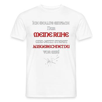 Ich wollte nur meine Ruhe - Männer T-Shirt - Weiß - Vorne - AI Model Male 178 dark (178cm)