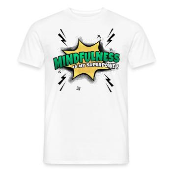 Mindfulness is my superpower trait - Men's T-Shirt - white - Front - AI Model Male 178 dark (178cm)