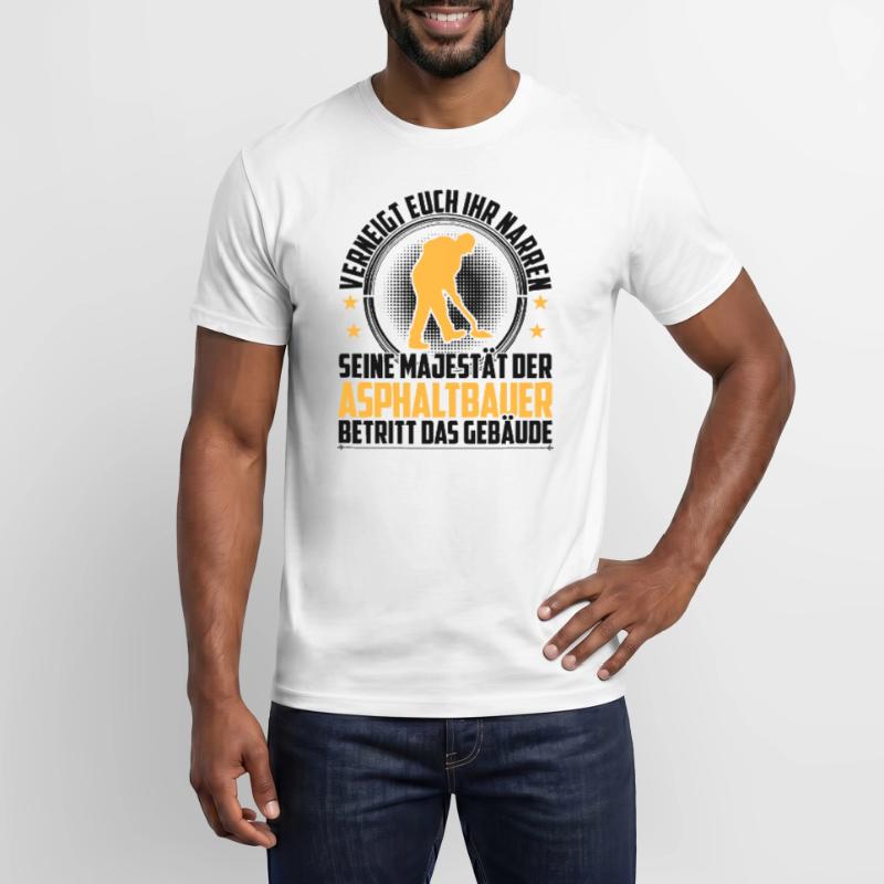 Le constructeur d’asphalte s’incline devant vous constructeur de routes T-shirt homme