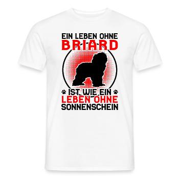 La vie sans Briard Berger de Brie Briard - T-shirt homme - blanc - Devant - AI Model Male 178 dark (178cm)