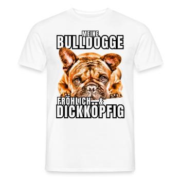 My BULLDOG cheerful & stubborn dog DOGS - Men's T-Shirt - white - Front - AI Model Male 178 dark (178cm)