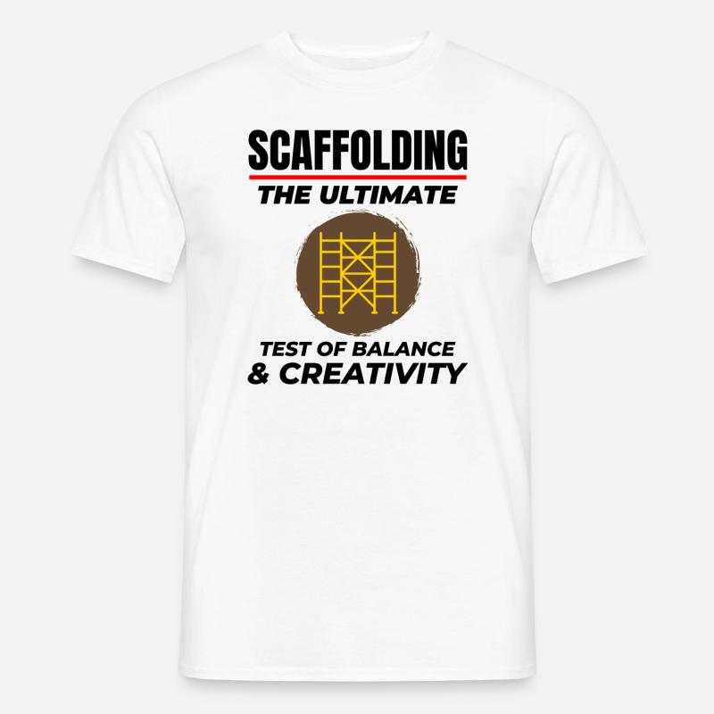 Gerüstbauer Gerüstbauer Gerüstbaubühne - Männer T-Shirt - Weiß