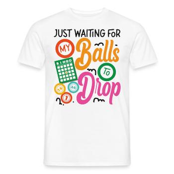 Bingo Player Pun Just Waiting For - Männer T-Shirt - Weiß - Vorne - AI Model Male 178 dark (178cm)