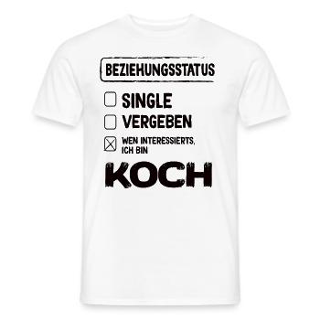 Koch Beziehungsstatus - Männer T-Shirt - Weiß - Vorne - AI Model Male 178 dark (178cm)