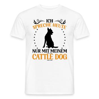 Ne parler qu’à Australian Cattle Dog Cattle Dog - T-shirt homme - blanc - Devant - AI Model Male 178 dark (178cm)