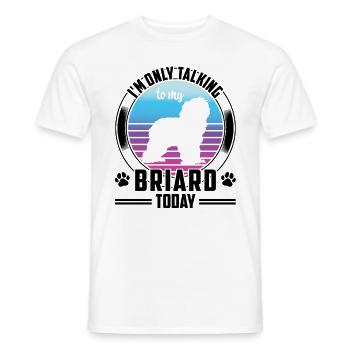 Parler uniquement à mon Briard Berger de Brie - T-shirt homme - blanc - Devant - AI Model Male 178 dark (178cm)