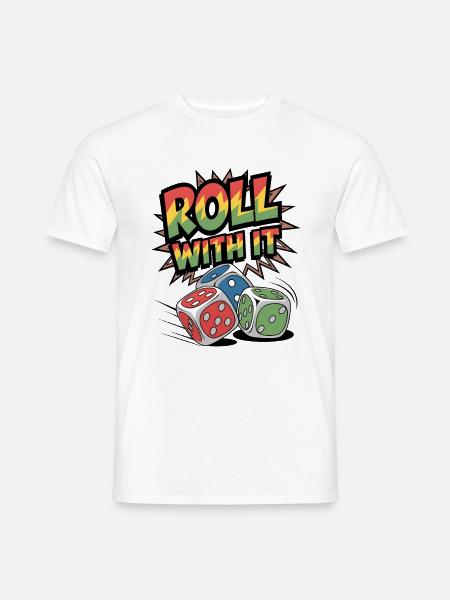 Roll With It - Men's T-Shirt - white