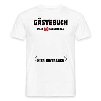 Gästebuch 60 Jahre Geburtstag - Männer T-Shirt - Weiß - Vorne - AI Model Male 178 dark (178cm)
