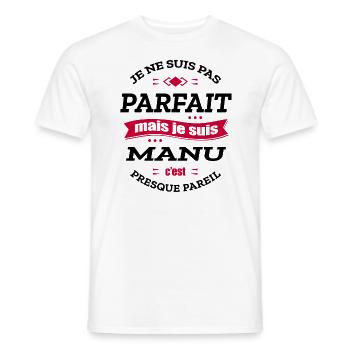MANU PARFAIT - PRENOM MANU - T-shirt homme - blanc - Devant - AI Model Male 178 dark (178cm)