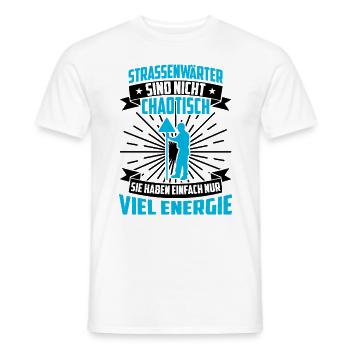 Road Maintenance Worker Is Not Chaotic Chausseewärter - Men's T-Shirt - white - Front - AI Model Male 178 dark (178cm)